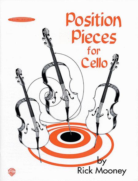 Position Pieces for Cello by Rick Mooney