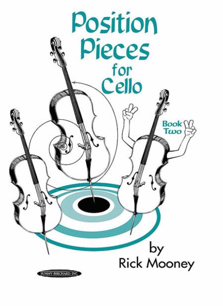 Position Pieces for Cello, Book 2 by Rick Mooney