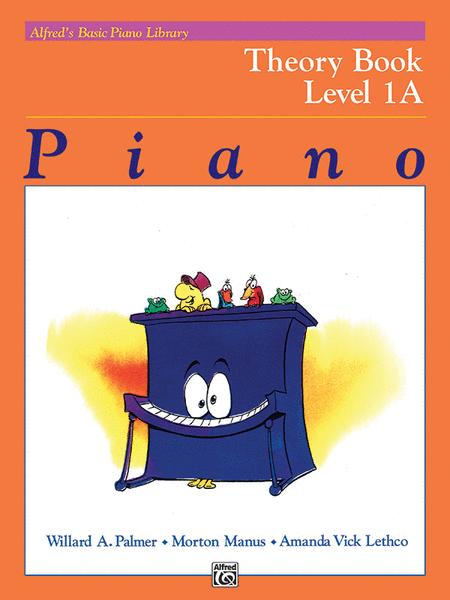 Alfred's Basic Piano Course Theory, Level 1A by Amanda Vick Lethco